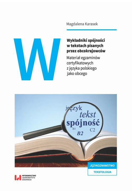 Wykładniki spójności w tekstach pisanych przez obcokrajowców