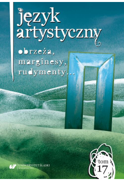 Język Artystyczny. T. 17:...