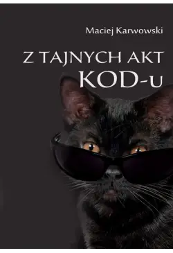 Z tajnych akt KOD-u