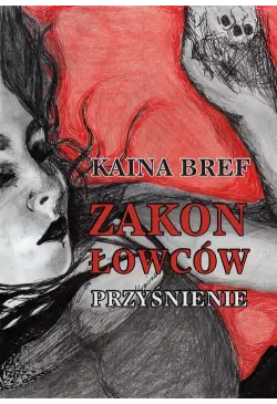 Zakon łowców Tom I....