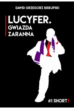 Lucyfer. Gwiazda zaranna