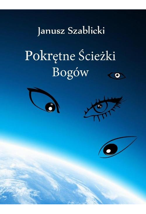 Pokrętne ścieżki bogów