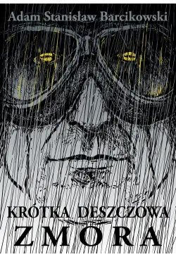 Krótka deszczowa zmora