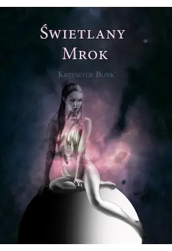 Świetlany mrok