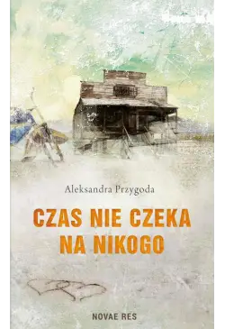 Czas nie czeka na nikogo