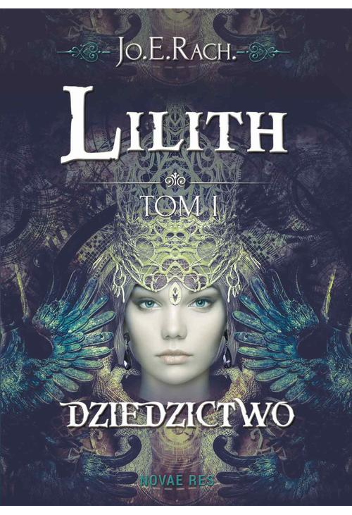 Lilith. Tom I - Dziedzictwo