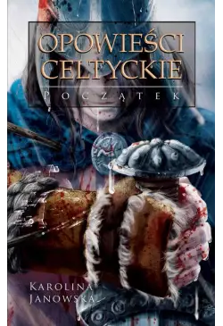 Opowieści celtyckie. Tom I....