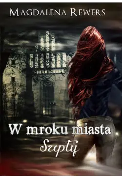 W mroku miasta. Szepty