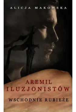 Aremil Iluzjonistów:...