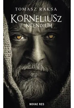 Korneliusz i Incendium