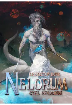 Nelorum Cykl Pendorum część XI