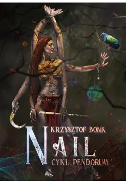 Nail. Cykl Pendorum część X