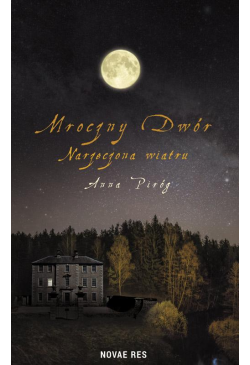 Mroczny Dwór Narzeczona wiatru