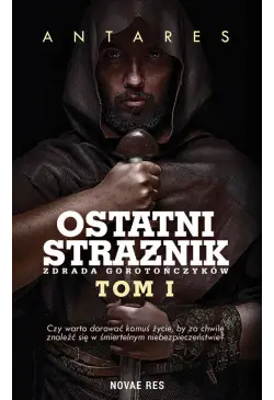 Ostatni strażnik Tom 1...
