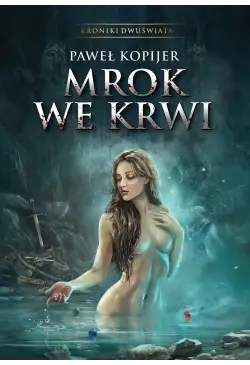 Mrok we krwi. Kroniki...