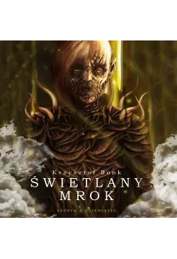Świetlany mrok. Szósta z...