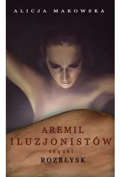 Aremil Iluzjonistów:...