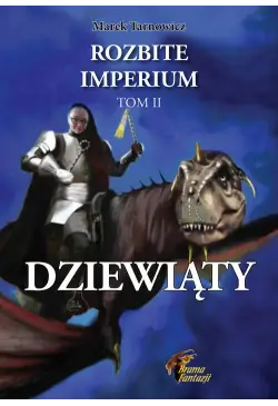 Dziewiąty. Rozbite imperium 2
