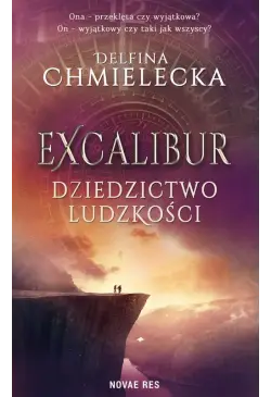 Excalibur. Dziedzictwo...