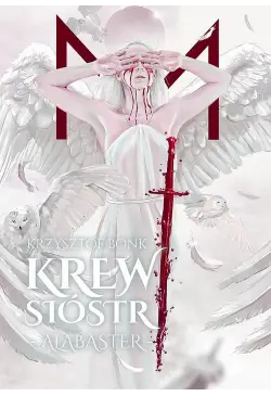 Krew sióstr. Alabaster