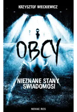 Obcy. Nieznane stany...