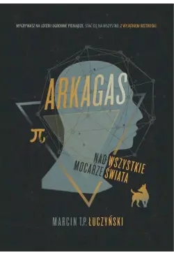 Arkagas. Tom 1: Nad...