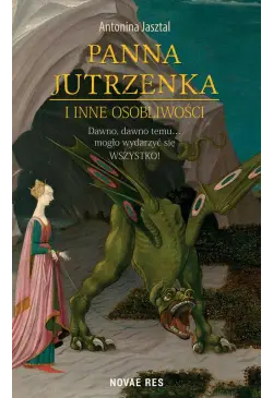 Panna Jutrzenka i inne...