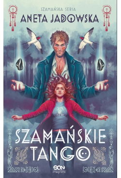 Szamańskie tango (Trylogia...