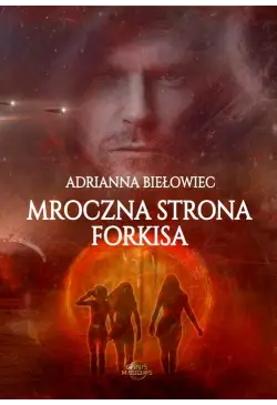 Mroczna strona Forkisa