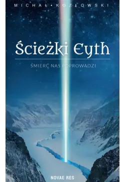 Ścieżki Eyth. Tom I -...