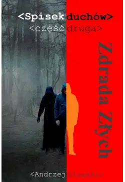 Spisek duchów 2 Zdrada Złych