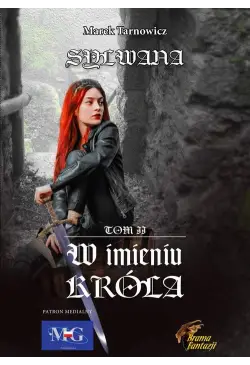 W imieniu króla. Sylwana...