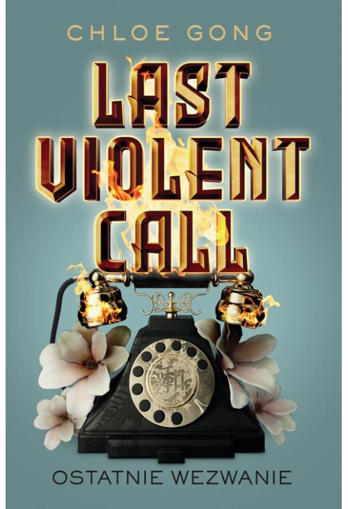 Last Violent Call. Ostatnie wezwanie