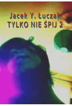 Tylko nie śpij 2
