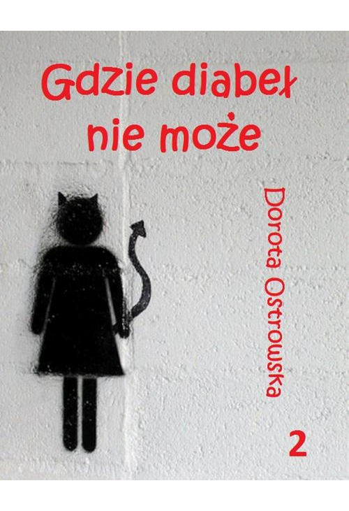 Gdzie diabeł nie może 2