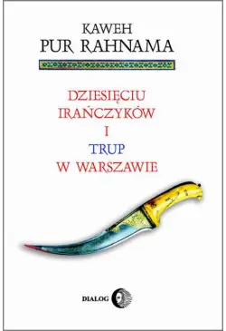 Dziesięciu Irańczyków i...