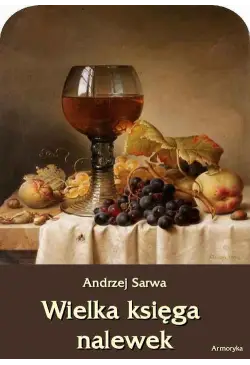 Wielka księga nalewek