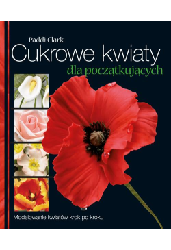 Cukrowe kwiaty dla...
