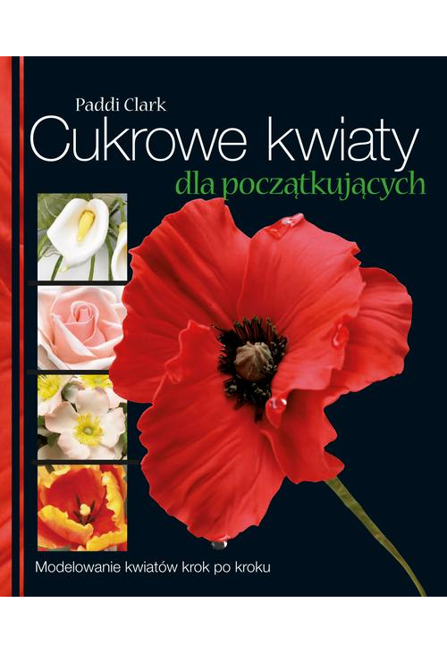 Cukrowe kwiaty dla początkujących