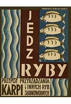 Jedz ryby. Przepisy...