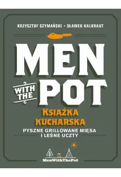 Men with the Pot: książka...
