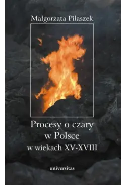 Procesy o czary w Polsce w...