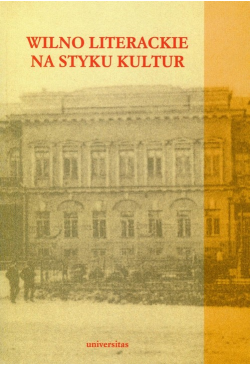 Wilno literackie na styku...