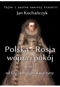 Polska-Rosja: wojna i...
