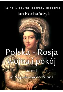 Polska-Rosja: wojna i...