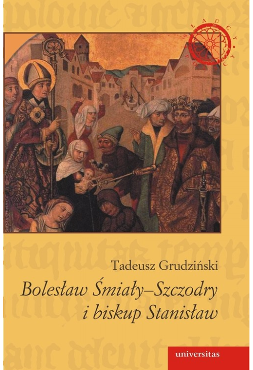 Bolesław Śmiały-Szczodry i biskup Stanisław