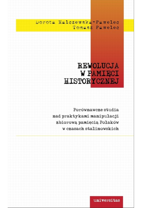 Rewolucja w pamięci historycznej