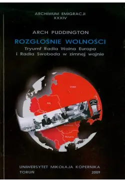 Rozgłośnie wolności. Tryumf...