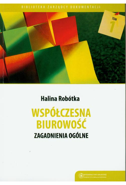 Współczesna biurowość. Zagadnienia ogólne