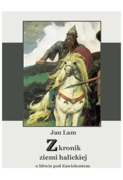 Z kronik ziemi halickiej
